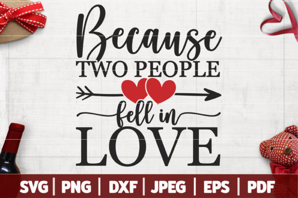 Because Two People Fell in Love SVG