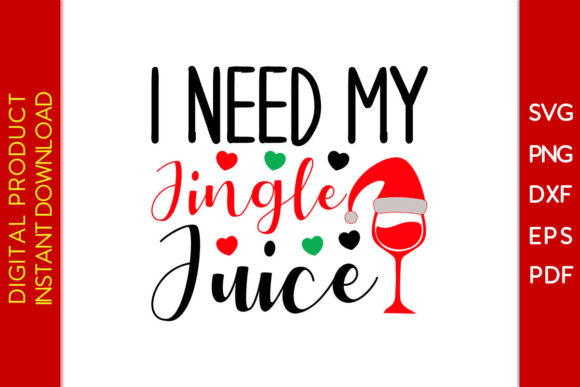 I Need My Jingle Juice Christmas SVG Tee