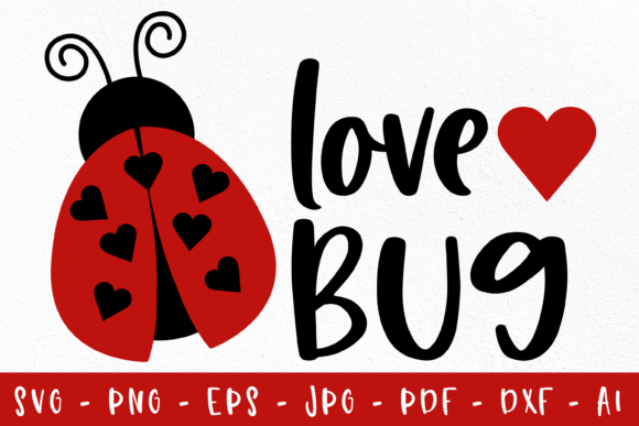 Love Bug Svg, Ladybug Svg, Valentine Svg