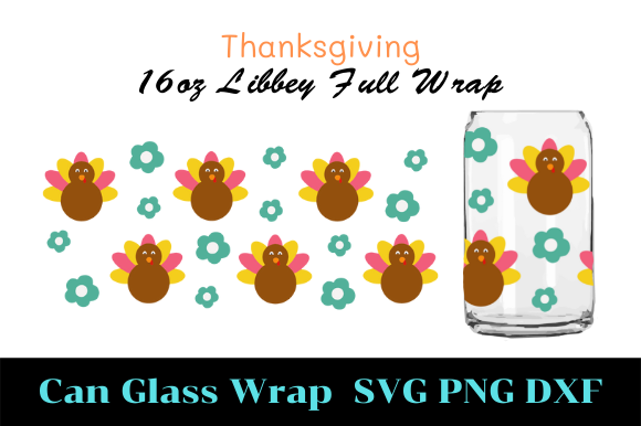 Thanksgiving Can Glass Wrap Svg 16oz Fu